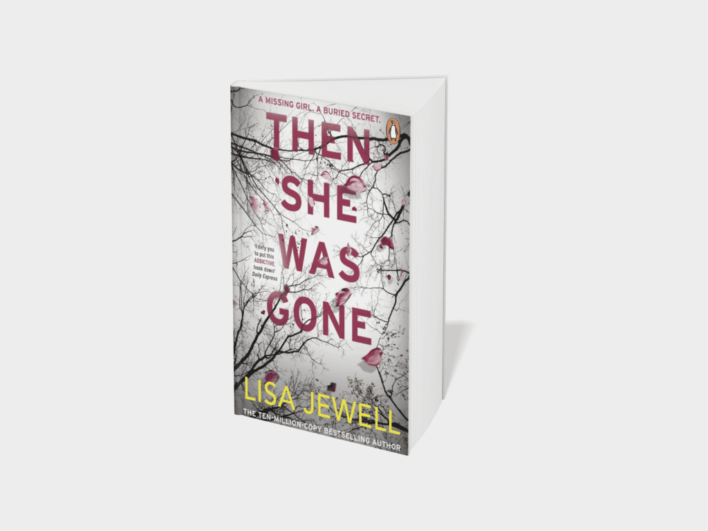 Then She was Gone: A Novel